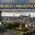 Edinburgh Umrah Packages: The Complete Departure Guide from Scotland Capital