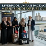 Umrah from Liverpool: What Merseyside Pilgrims Must Know