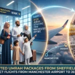 Nearest Airport for Umrah from Sheffield: Full Guide